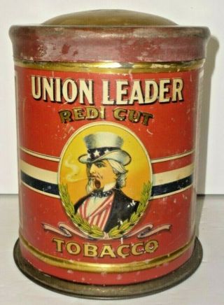 Early 1900’s Union Leader Redi Cut Tobacco Humidor Tin Uncle Sam 4.  25” X 6” Tall