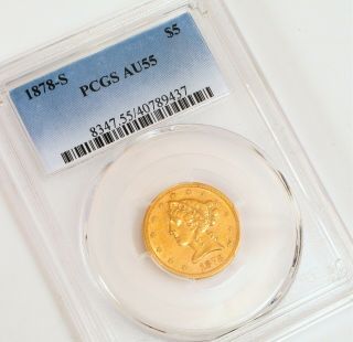 Antique 1878 S $5 Gold Coin Liberty Half Eagle Pcgs Graded Au55 8347.  55 Five D
