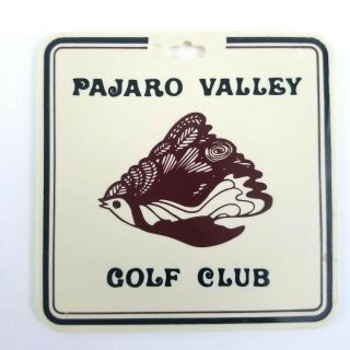Vintage Rare Golf Bag Tag Pga Pajaro Valley Golf Club California Mark Darby