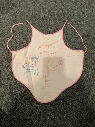Baby Vintage Hand Embroidered Bib " A Date For Dinner "
