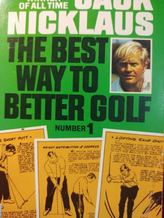 The Best Way To Better Golf - Number 1 By Jack Nicklaus 1967 Vintage Paperback