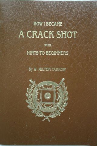 How I Became A Crack Shot With Hints To Beginners Vintage Hunting Shooting