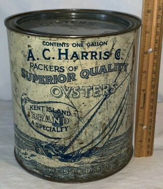 Antique A.  C.  Harris Oysters Tin Litho 1gal Can Chester Md Sailboat Seafood Fish