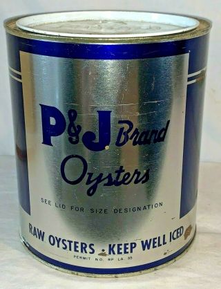 ANTIQUE P&J OYSTER TIN LITHO 1GAL CAN POPICH JURISICH ORLEANS LA SEAFOOD 3