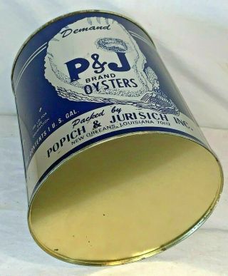 ANTIQUE P&J OYSTER TIN LITHO 1GAL CAN POPICH JURISICH ORLEANS LA SEAFOOD 5
