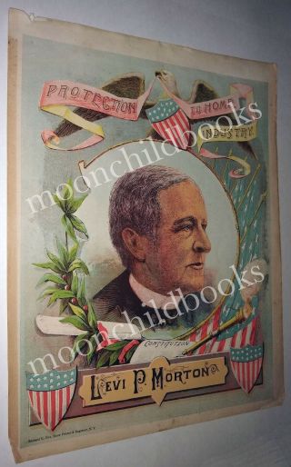 2 antique vtg 1888 BENJAMIN HARRISON & LEVI MORTON presidential campaign poster 4