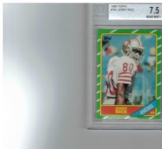 1986 Topps Jerry Rice Rookie Card Graded Bgs 7.  5