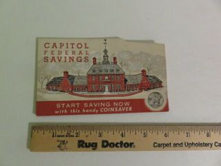 Vintage Bank Coin Saver - Coin Bank - Capitol Federal Savings - - Illinois - 1940 