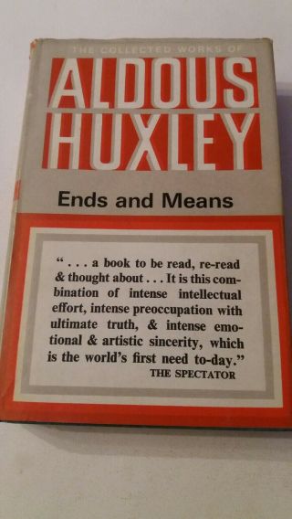 1969 Vintage Ends And Means Aldous Huxley Completed Of,  Dust Jacket V.  G.  C