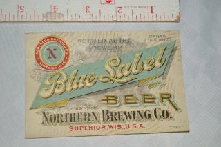 Antique Vtg Northern Brewing Pre - Prohibition Blue Beer Bottle Label Superior Wi