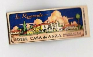 Vintage Advertising Matchbook Hotel Casa De Anza Riverside,  Calif.