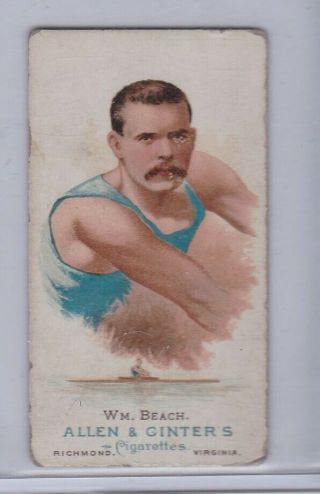 N28 Allen & Ginter,  Worlds Champions,  1888,  Wm Beach,  Oarsman