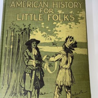 Vintage 1925 Reader American History For Little Folks By Blaisdell And Ball 2