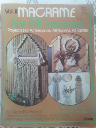 Macrame For All Seasons Vol Ii 50 Projects All Rooms,  All Tastes - Vintage