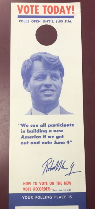 Vintage 1968 Robert F.  Kennedy Political California Primary Door Hanger