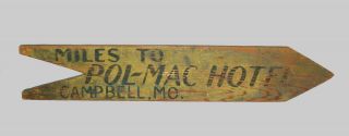 Antique Vtg C 1900s Folk Art Pol Mac Hotel Campbell Mo Hand Painted Wooden Sign