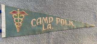Vintage Wwii 1940’s Camp Polk La.  U.  S.  Army Medical Hospital Souvenir Pennant