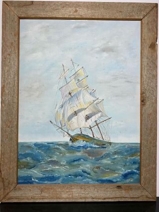 Signed Tall Sailing Schooner Ship Nautical Seascape Oil Painting Driftwood Frame