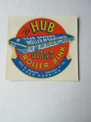 Vintage Roller Skating Rink Decal Sticker The Hub Roller Rink Chicago Il