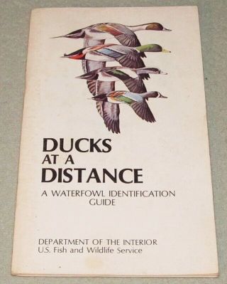 Ducks At A Distance Waterfowl Identification Guide 1978 Vintage Hunting