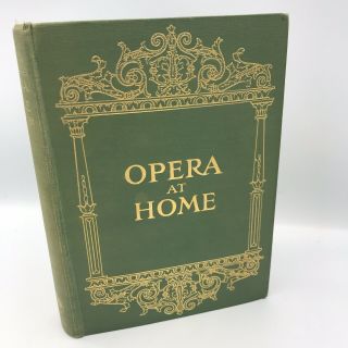 Vintage 1928 “opera At Home” Gramophone Ltd England,  4th Edition,  Full Of Photos