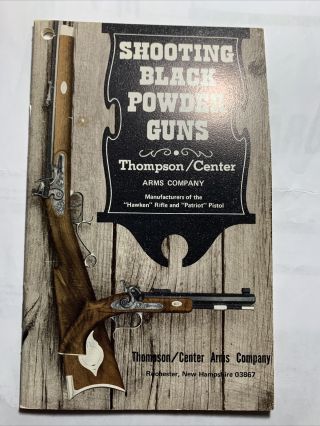 Vintage Thompson Center Shooting Black Powder Guns Book