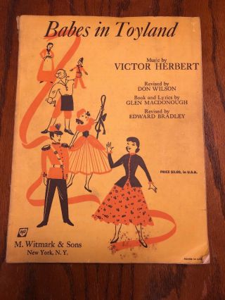 Vintage Babes In Toyland Operetta Sheet Music - Victor Herbert Witmark & Sons