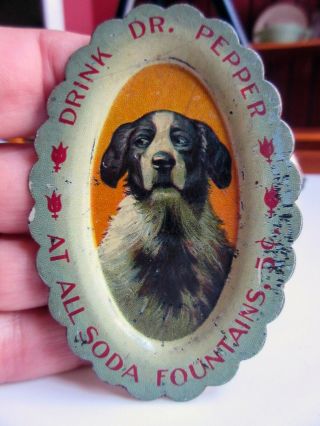 1900 - 1905 Antique Dr Pepper Needle Pin Tip Tray With Dog 3 - 5/16” Tall