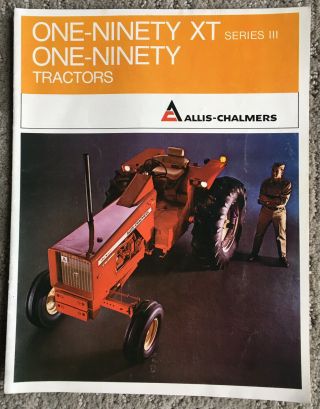 Vintage 1969 Allis - Chalmers One - Ninety Xt 20 Page Tractor Brochure