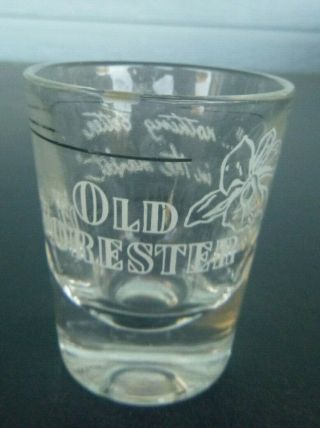 Vintage Old Forester Bourbon Whiskey Shot Glass 2 1/2 " Tall Nothing Better