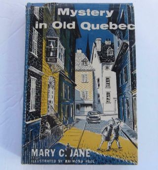 Mystery In Old Quebec Mary C Jane Vintage Weekly Reader Book Dust Jacket