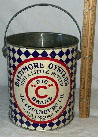 Antique Bail Handle Big " C " Baltimore Oysters Tin Litho 1gal Can Maryland Md Old