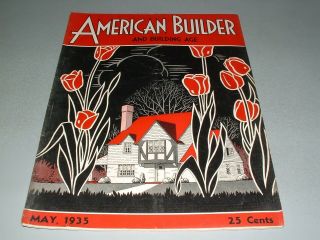 May 1935 American Builder,  House Home Plans,  How To,  Vintage Ads,  Tools Asbestos