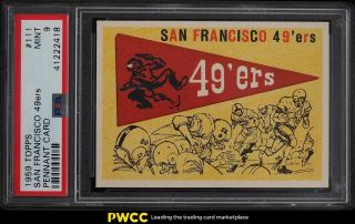 1959 Topps Football San Francisco 49ers Pennant Card 111 Psa 9