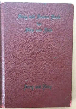 Vintage 1942 Wwii Army Navy Chaplain Song And Service Book For Ship & Field Guc