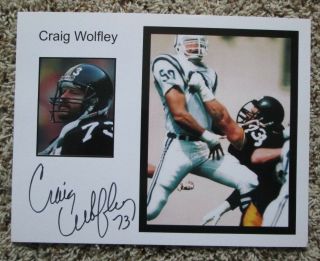 Vintage Craig Wolfley Auto Signed 8.  5 X 11 Photo Pittsburgh Steelers Rare