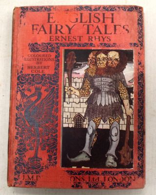 English Fairy Tales By Ernest Rhys - J.  M.  Dent 1934 - Vintage H/b Book - M25