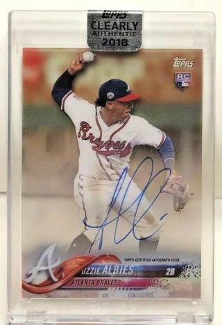 Ozzie Albies 2018 Topps Clearly Authentic Rc On - Card Autograph Auto Sp - Braves