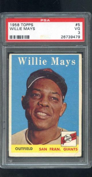 1958 Topps 5 Willie Mays San Francisco Giants Vg Psa 3 Graded Baseball Card