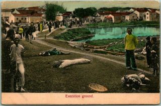 Vintage 1910s China Postcard " Execution Ground " Hand - Colored Dated 1916
