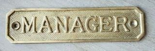 Vintage Brass 5 1/4 " Long " Manager " Door Plaque Sign