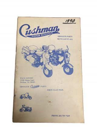 Rare Vintage Cushman Motor Scooter / Mini Motorcycle Parts Book Dothan Alabama