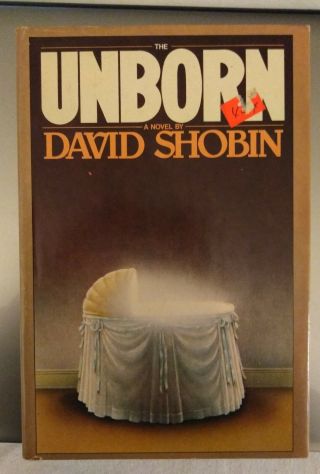 The Unborn.  David Shobin.  Hc/dj.  Vintage Horror.  Terrifying.  Horror.  Suspense.