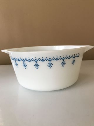 Vintage Pyrex SNOWFLAKE BLUE GARLAND White Casserole Bowl 474 - B 1 1/2 Quart 2