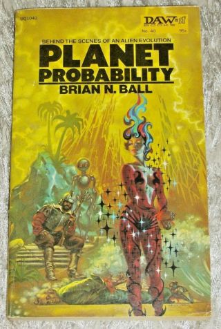 Brian N.  Ball,  Planet Probability,  Vintage 1973 Science Fiction Pb,  Daw 40
