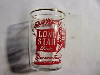 Vintage Lone Star Beer Barrel Glass " Goin 