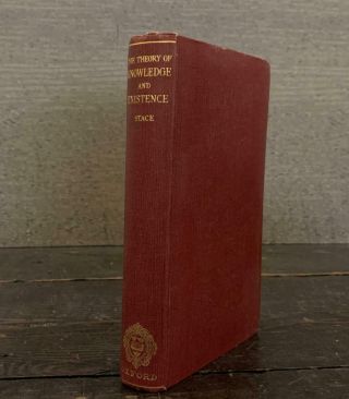 The Theory Of Knowledge And Existence By W.  T.  Stace 1932 - Vintage Philosophy