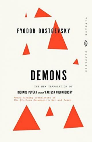 Demons: A Novel In Three Parts (vintage Classics) - Dostoevsky,  Fyodor,  Vintage