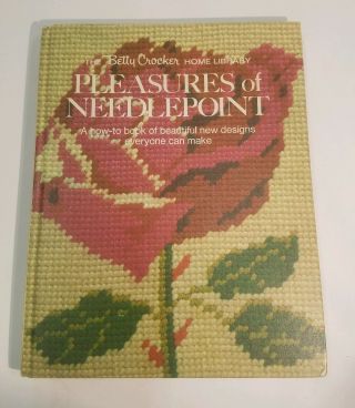 Vtg 1972 Betty Crocker Pleasures Of Needlepoint Pattern Book Vintage Hb