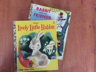 Vintage Golden Books: “the Lively Little Rabbit” And “rabbit And His Friends”